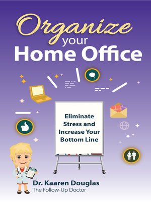 cover image of Organize Your Home Office